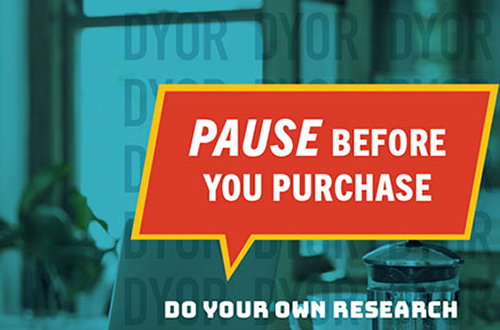 Pause before purchase, Do your own research